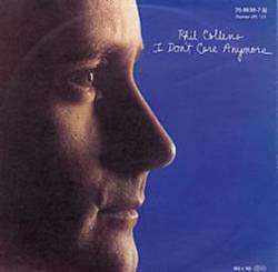 Phil Collins : I Don't Care Anymore
